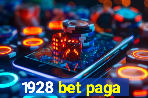 1928 bet paga