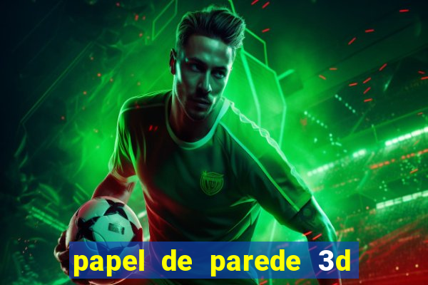 papel de parede 3d para pc