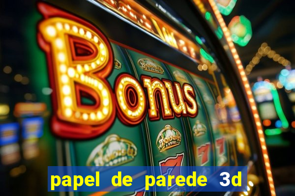 papel de parede 3d para pc