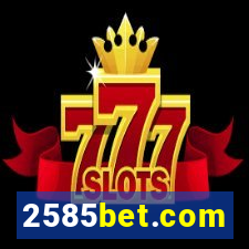 2585bet.com