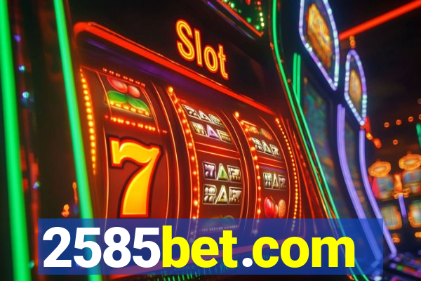 2585bet.com