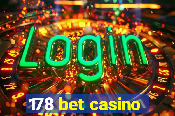 178 bet casino