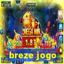 breze jogo