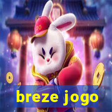 breze jogo