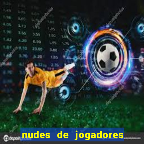 nudes de jogadores de futebol