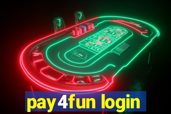 pay4fun login