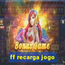 ff recarga jogo