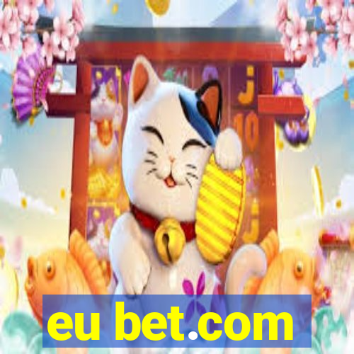 eu bet.com