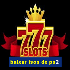 baixar isos de ps2