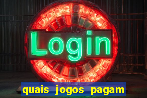 quais jogos pagam de verdade