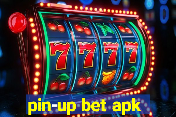 pin-up bet apk