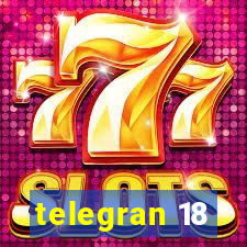 telegran 18