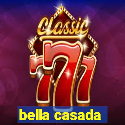 bella casada