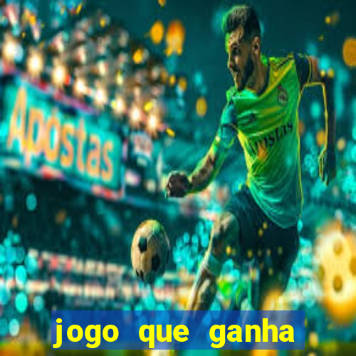 jogo que ganha dinheiro sem colocar dinheiro