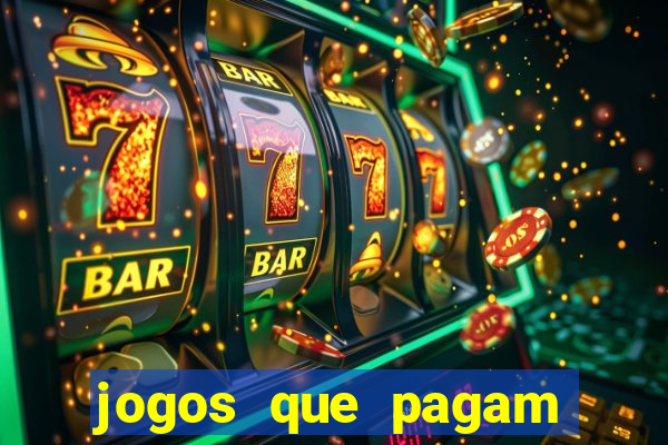 jogos que pagam dinheiro para jogar