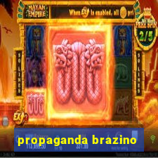 propaganda brazino