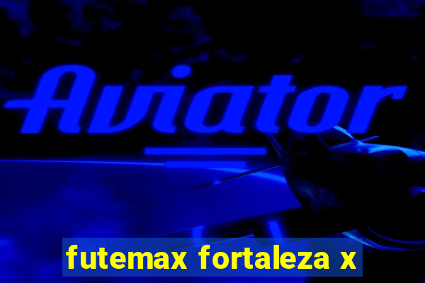 futemax fortaleza x