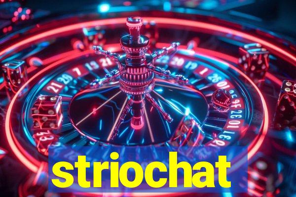 striochat