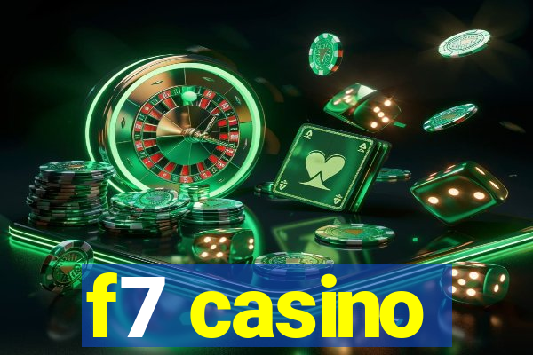 f7 casino