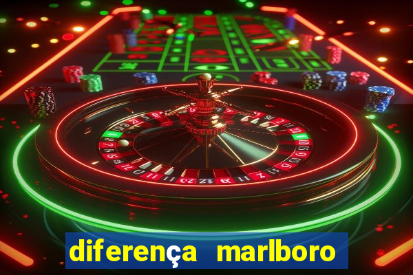 diferença marlboro red selection