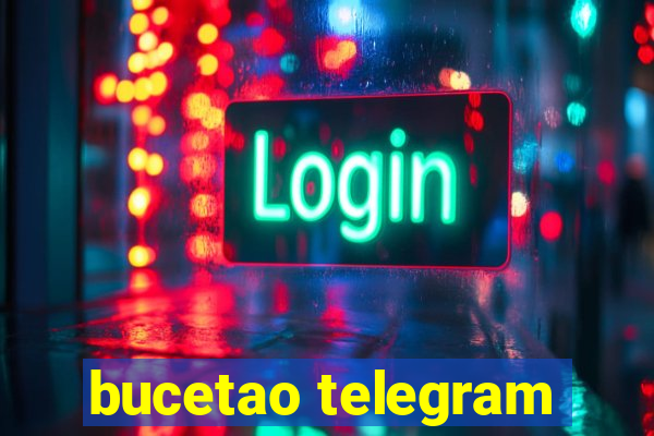 bucetao telegram