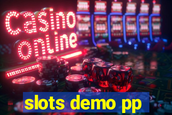 slots demo pp