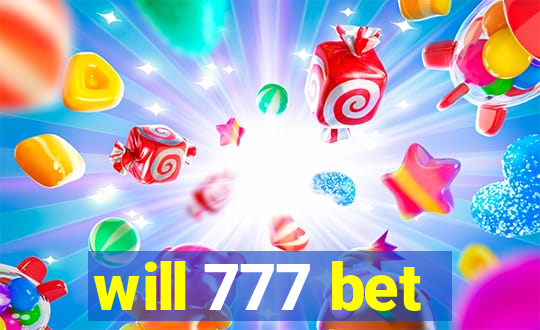 will 777 bet