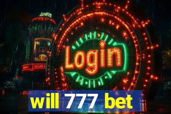 will 777 bet