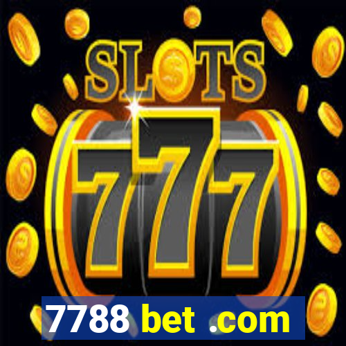 7788 bet .com