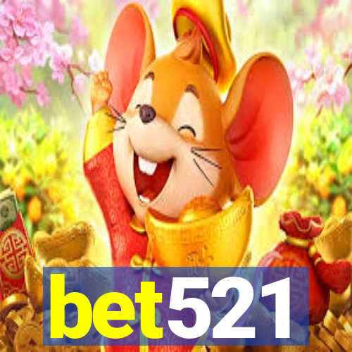 bet521