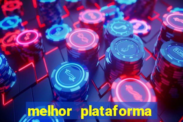 melhor plataforma para jogar fortune tiger