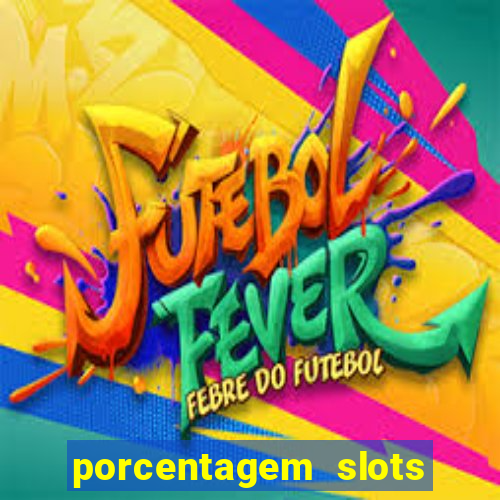 porcentagem slots pg popbra