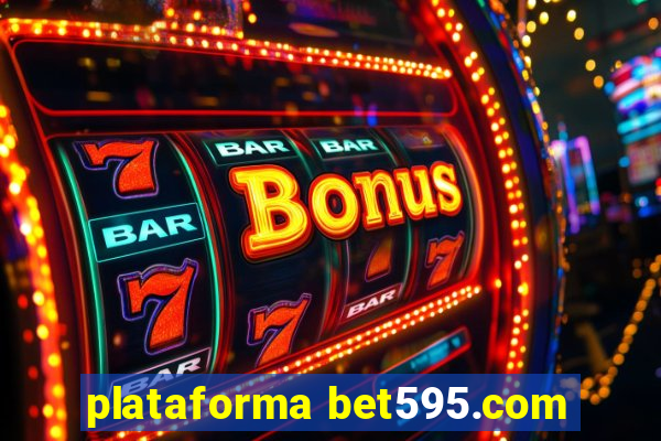 plataforma bet595.com