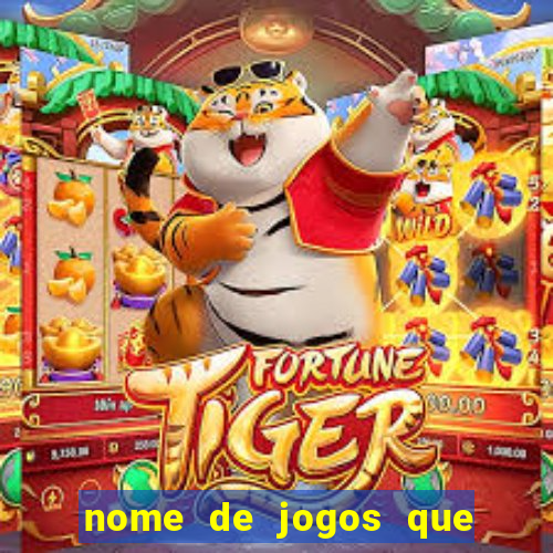 nome de jogos que ganha dinheiro de verdade