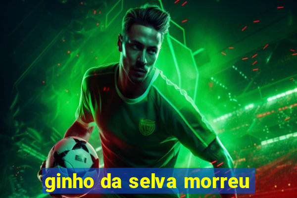 ginho da selva morreu