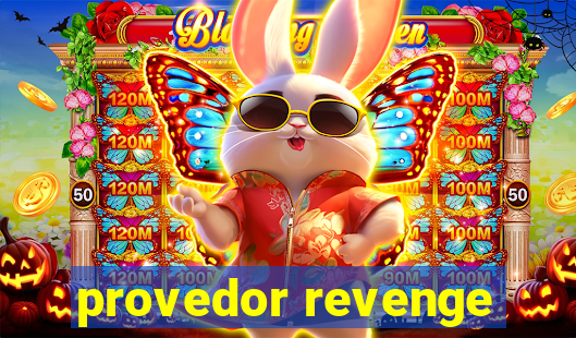 provedor revenge