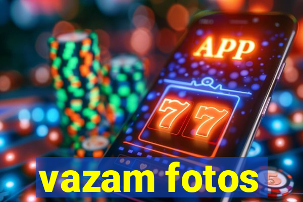 vazam fotos