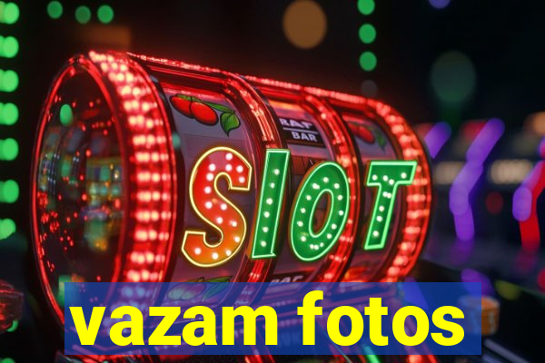 vazam fotos