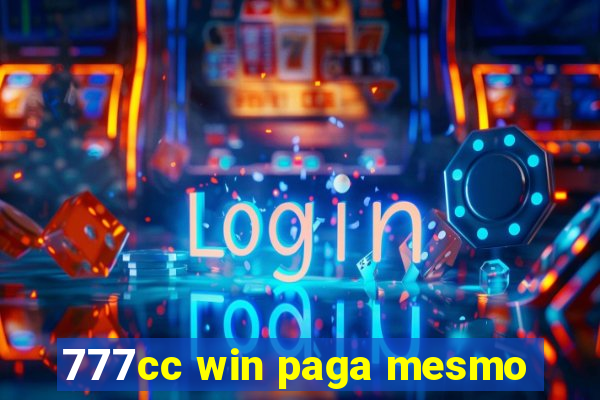 777cc win paga mesmo