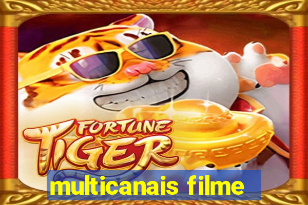 multicanais filme