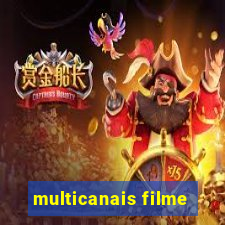 multicanais filme