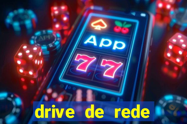 drive de rede windows 7