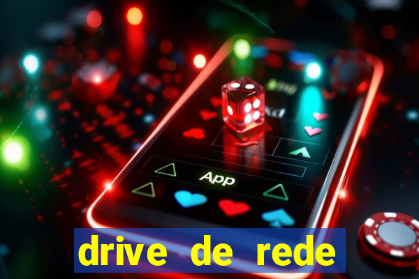 drive de rede windows 7