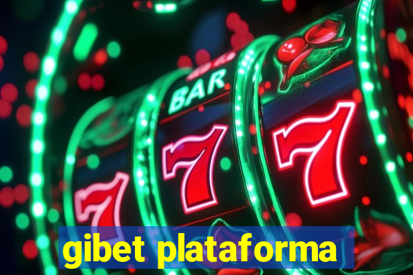 gibet plataforma