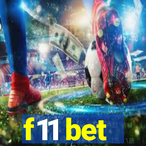 f11 bet