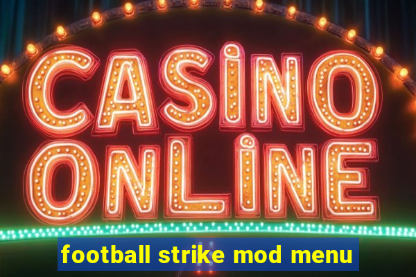 football strike mod menu