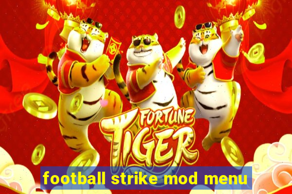 football strike mod menu