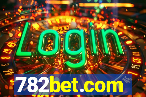 782bet.com