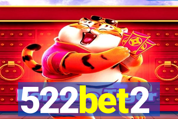 522bet2