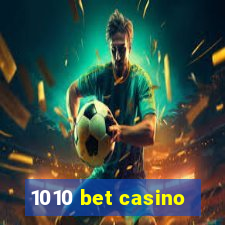 1010 bet casino